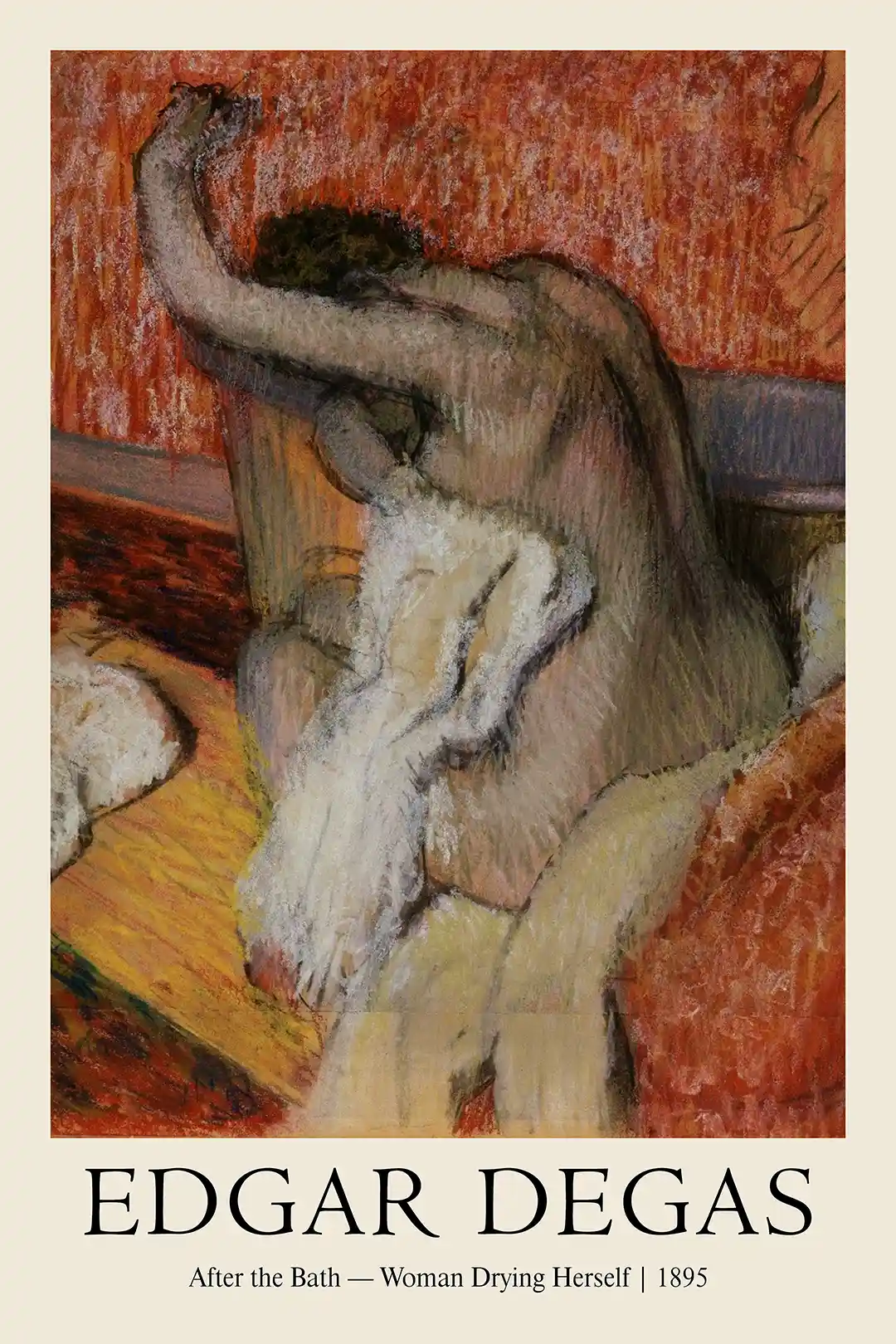 Edgar Degas Poster | After the Bath - Woman Drying Herself (1895) Impressionist Print