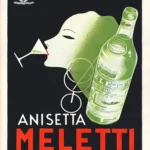 Anisetta Meletti | Classic Italian Liqueur Vintage Advertising Poster 2 Anisetta Meletti
