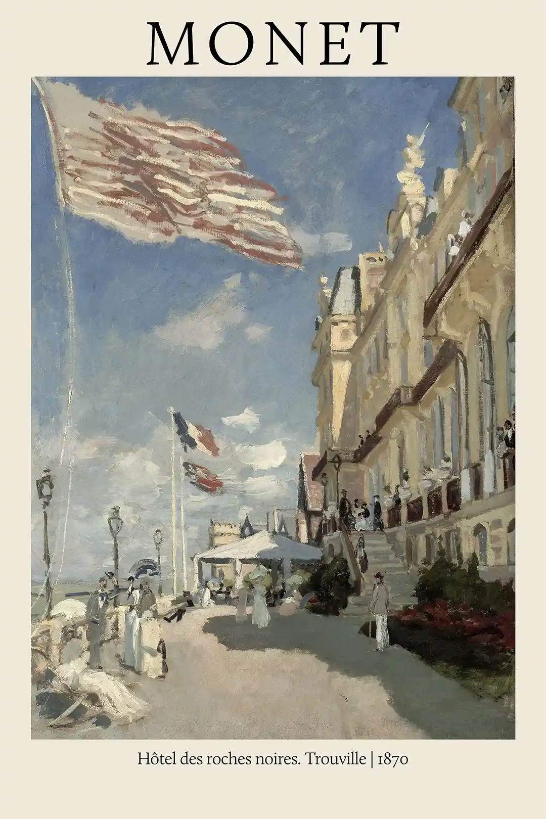 Claude Monet: Hôtel des Roches Noires (Trouville, 1870) Impressionist Art Poster