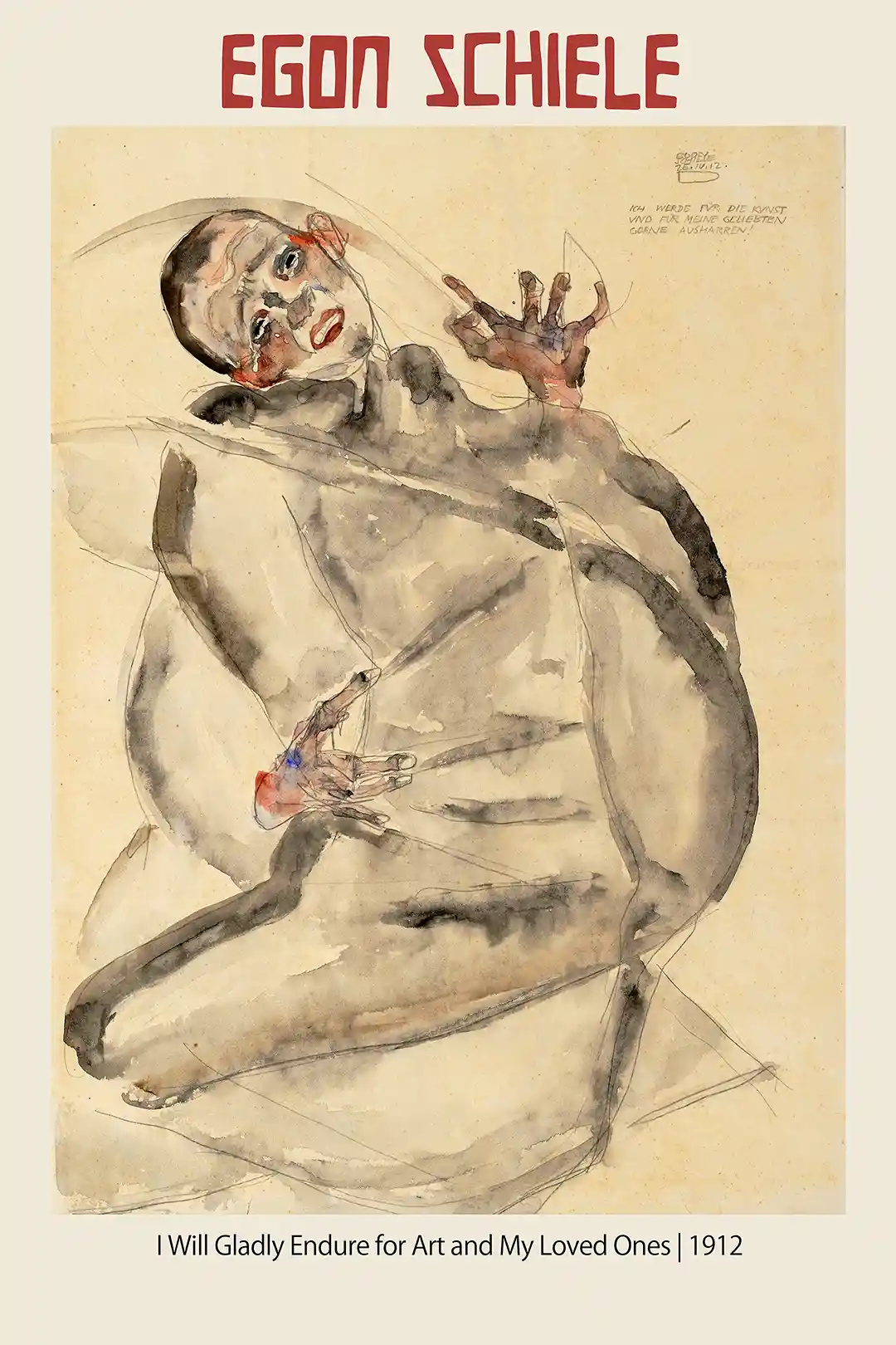 Egon Schiele "I Will Gladly Endure for Art" Poster (1912) - Expressionist Self-Portrait