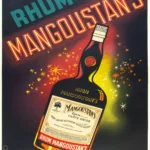 Vintage Rhum Mangoustan's Poster (1940s French Caribbean Rum Advertisement) 1 Rhum Mangoustans