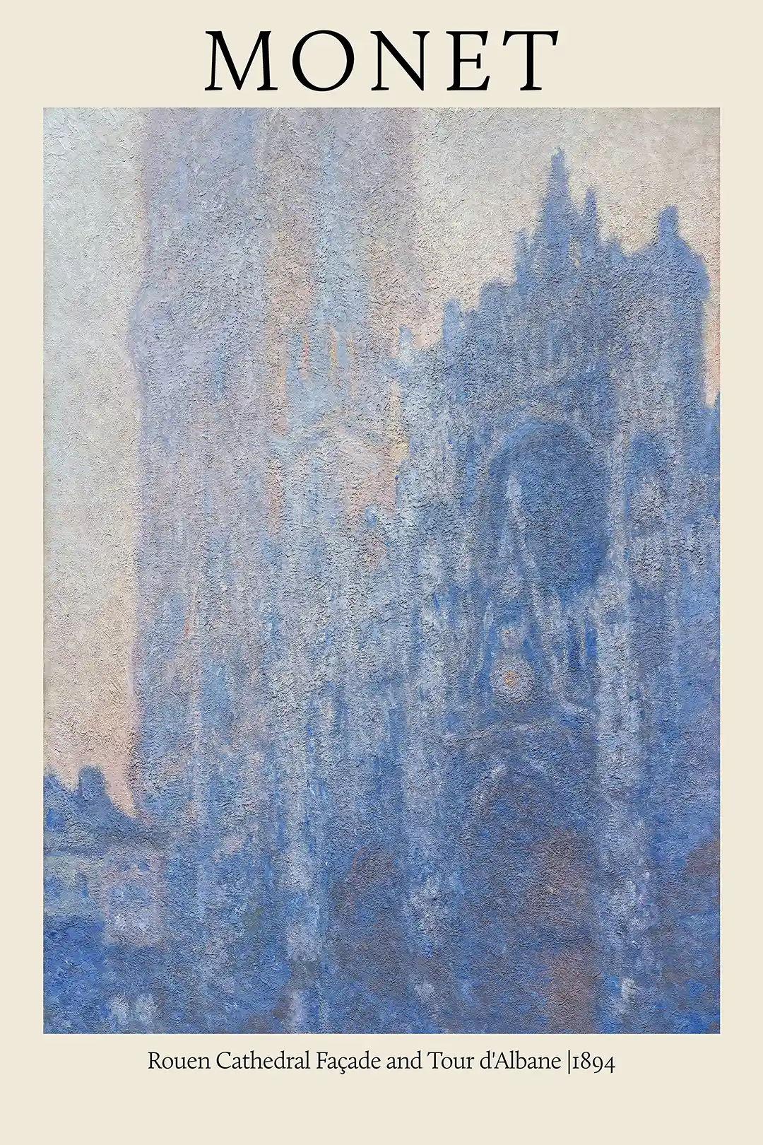 Claude Monet: Rouen Cathedral Façade and Tour d'Albane (1894) - Blue Impressionist Art Print