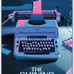 The Shining 30 175 by Laurent Durieux Mondo 2018