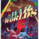 The War of the Worlds by Stan Vince Mondo 2016