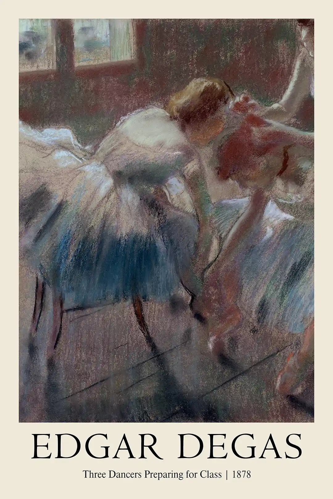 Edgar Degas - Three Dancers Preparing for Class (1878) Impressionist Art Poster