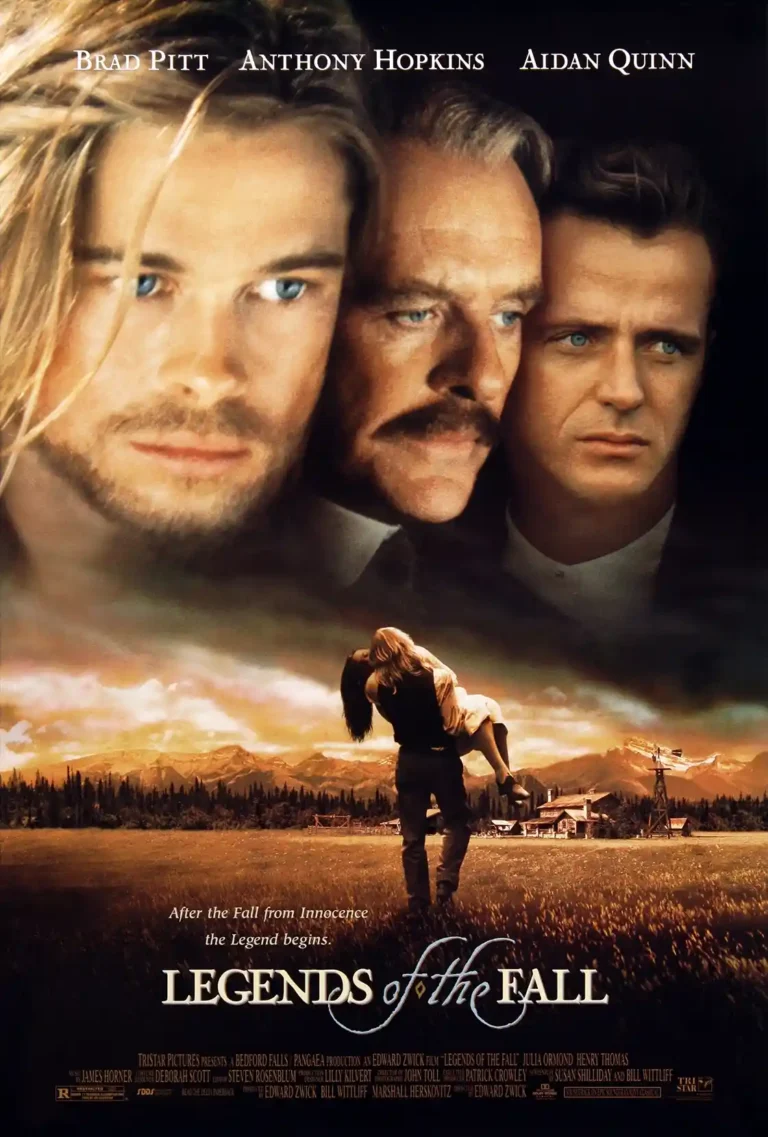 Legends of the Fall Movie poster featuring close-ups of Brad Pitt, Anthony Hopkins, and Aidan Quinn above a dramatic Western landscape scene.