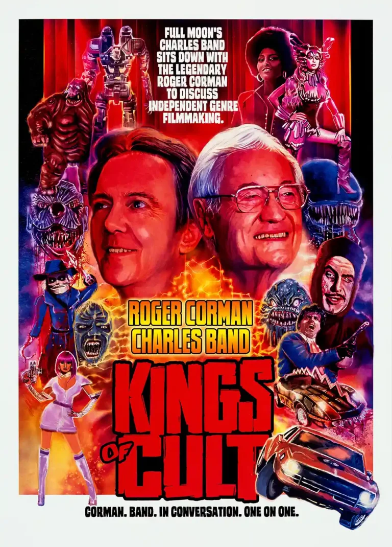 Roger Corman and Charles Band "Kings of Cult" movie poster featuring a montage of 80s style horror monsters, sci-fi robots, and exploitation film characters in vibrant colors.