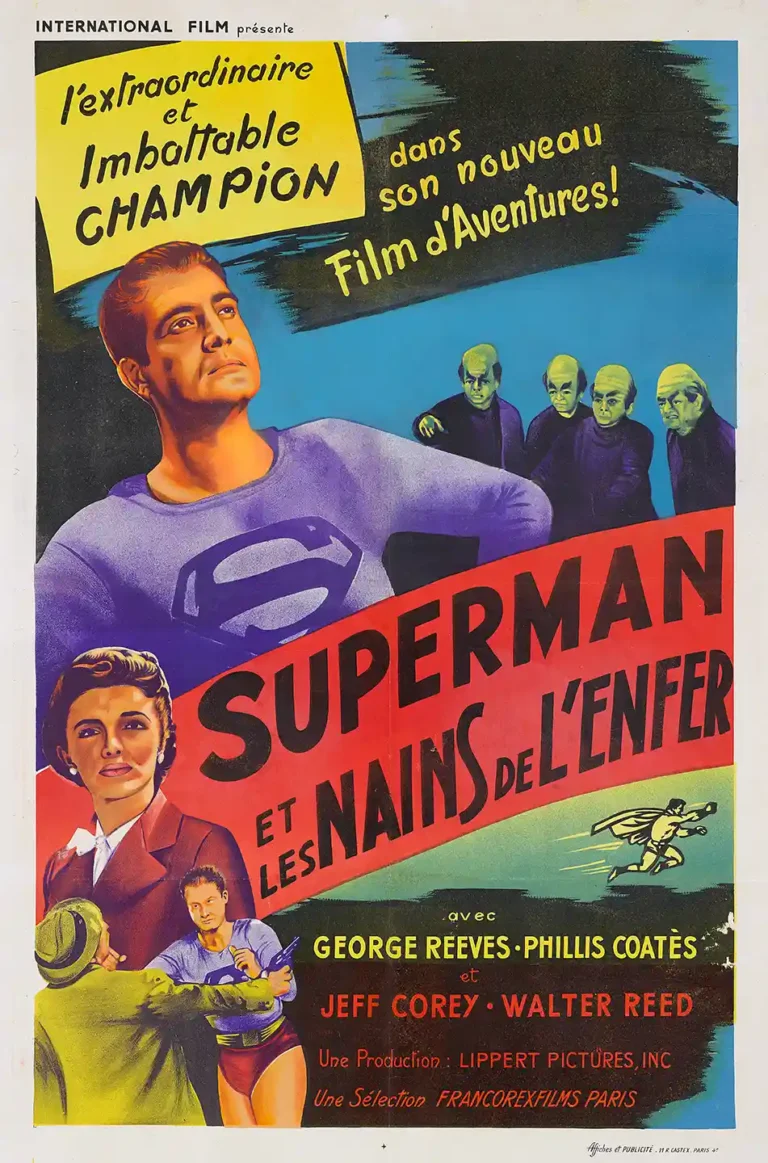 Superman and the Mole Men 1951 Movie poster featuring George Reeves, Phyllis Coates, and the iconic green-skinned Mole Men creatures, with French title text.