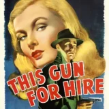 This Gun for Hire 1942 Veronica Lake Vintage Movie Poster