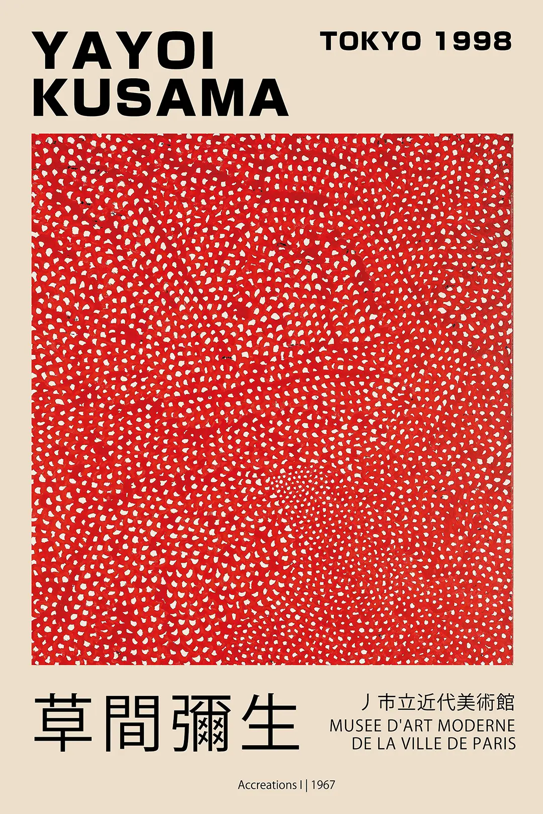 Yayoi Kusama poster featuring red and white polka dots from the 1967 Accreations series with Tokyo 1998 exhibition text.