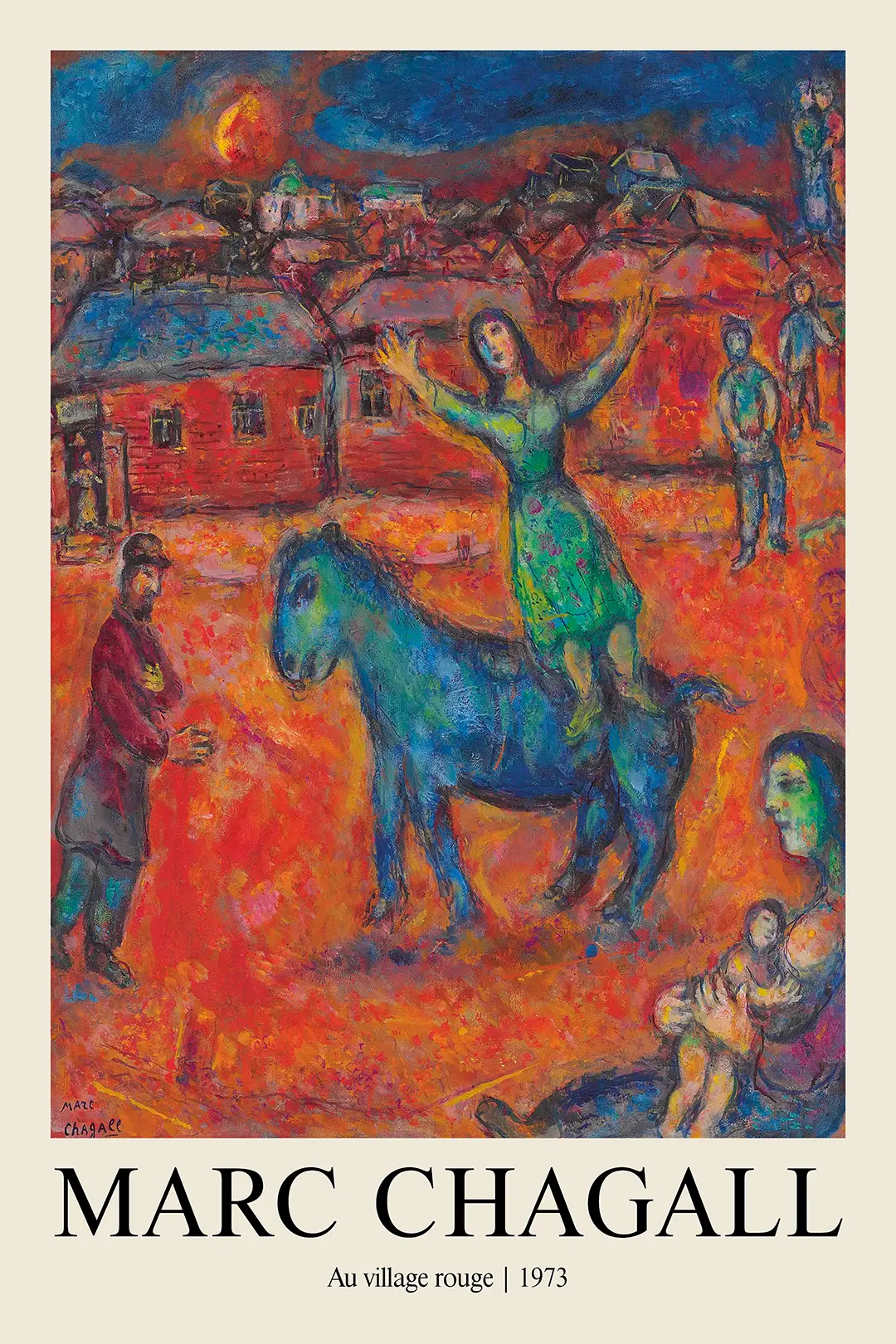 Marc Chagall Print - Au Village Rouge 1973 Modernist Fine Art Poster Marc Chagall Print Of Au Village Rouge 1973 Showing A Woman Riding A Blue Donkey In A Red Village With Mother And Child.