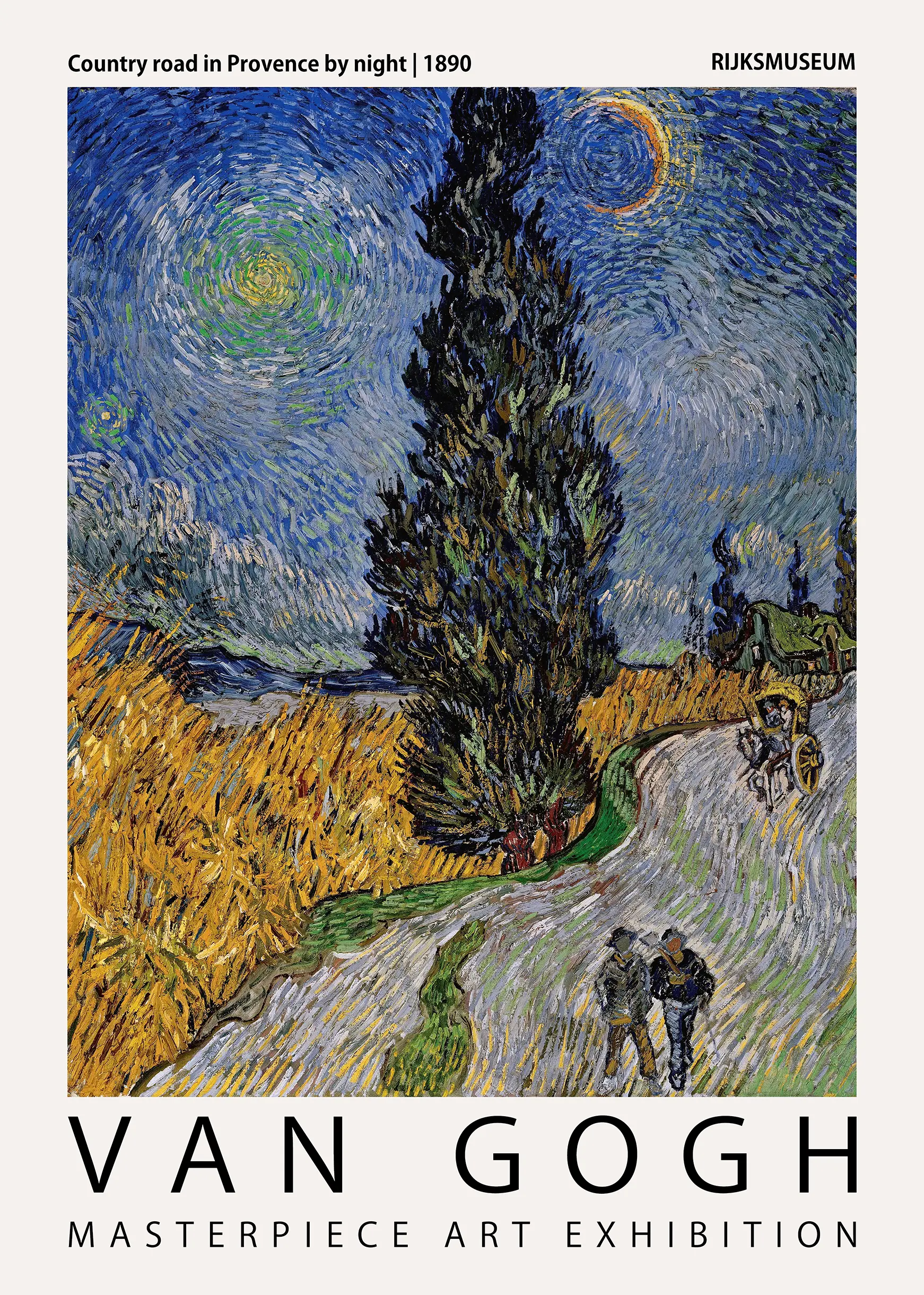 Van Gogh Provence Poster - Country Road By Night 1890 Exhibition Print Van Gogh Provence Poster Showing A Dark Cypress Tree Against A Swirling Starry Sky And Golden Wheat Fields In Arles.