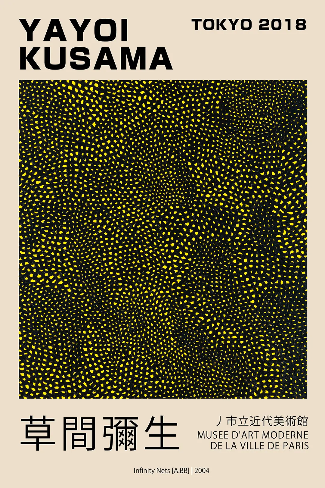 Exclusive Yayoi Kusama Poster - Infinity Nets 2004 Tokyo Exhibition Print Yayoi Kusama Poster Featuring The Yellow And Black Infinity Nets Pattern From The 2018 Tokyo Exhibition.