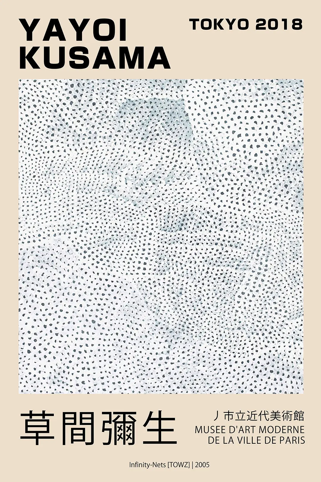 Exclusive Yayoi Kusama Poster - Infinity Nets 2018 Exhibition Art Yayoi Kusama Poster Showing The Infinity Nets Towz 2005 Blue And White Dot Pattern With Tokyo 2018 Text.