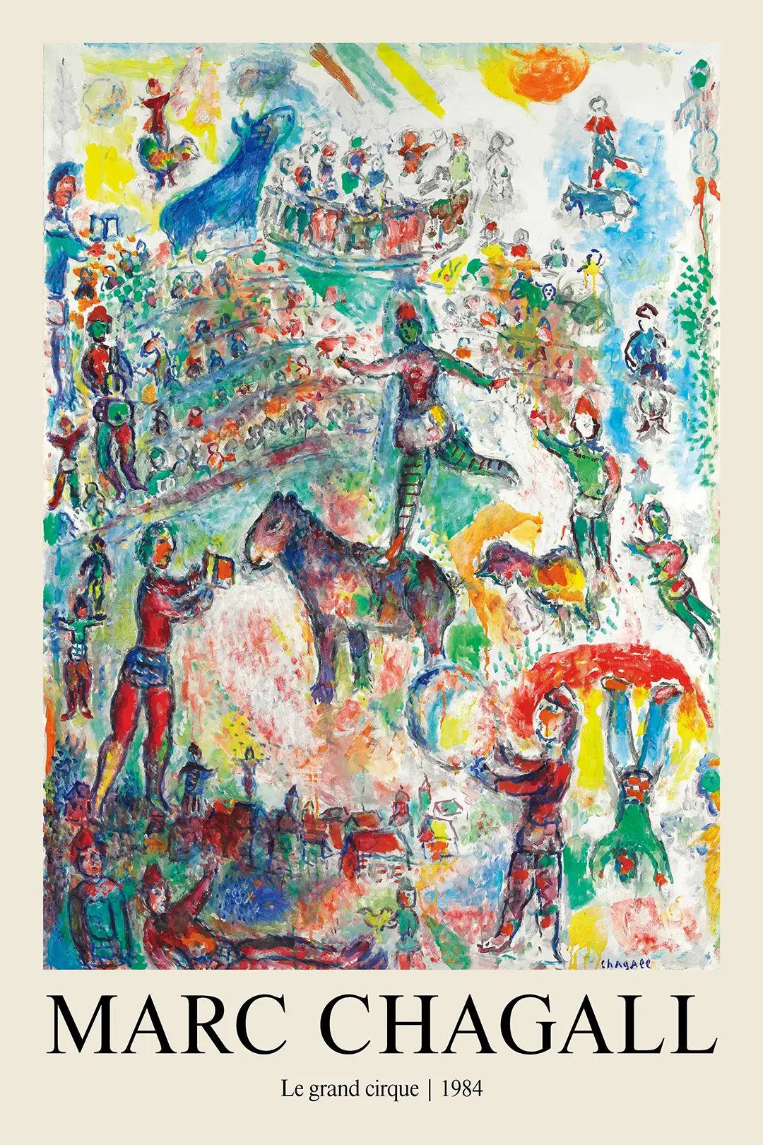 Marc Chagall Circus Print - Le Grand Cirque 1984 Exhibition Poster Marc Chagall Circus Print Titled Le Grand Cirque 1984 Showing Colorful Acrobats And Animals In A Dreamlike Circus Arena.