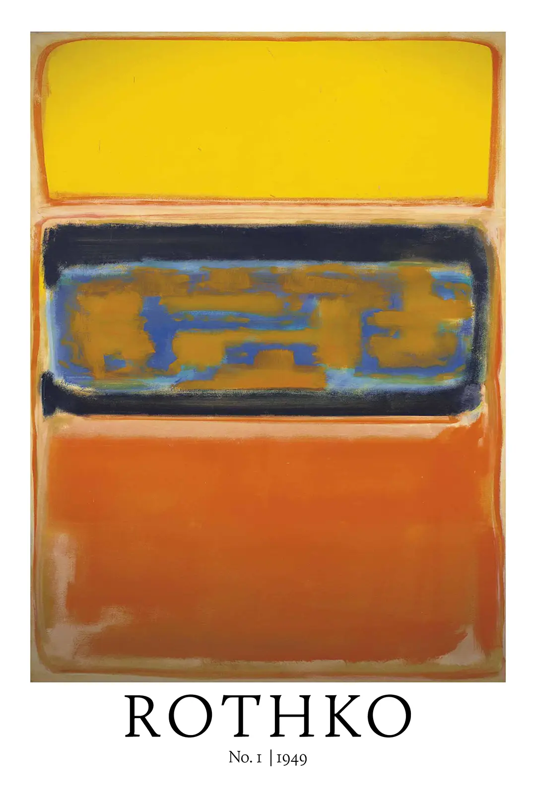 Rothko No. 1 1949 - Classic Abstract Expressionism Museum Poster Rothko No. 1 1949 Print With Yellow And Orange Color Blocks And A Dark Blue Central Band On Matte Paper.