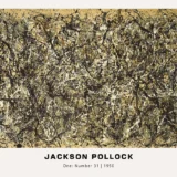 Jackson Pollock One: Number 31, 1950 Expressionist Art Print