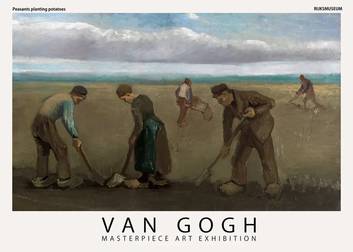 Van Gogh potato peasants print showing farmers in 1884 Nuenen field with earthy tones and museum exhibition typography.