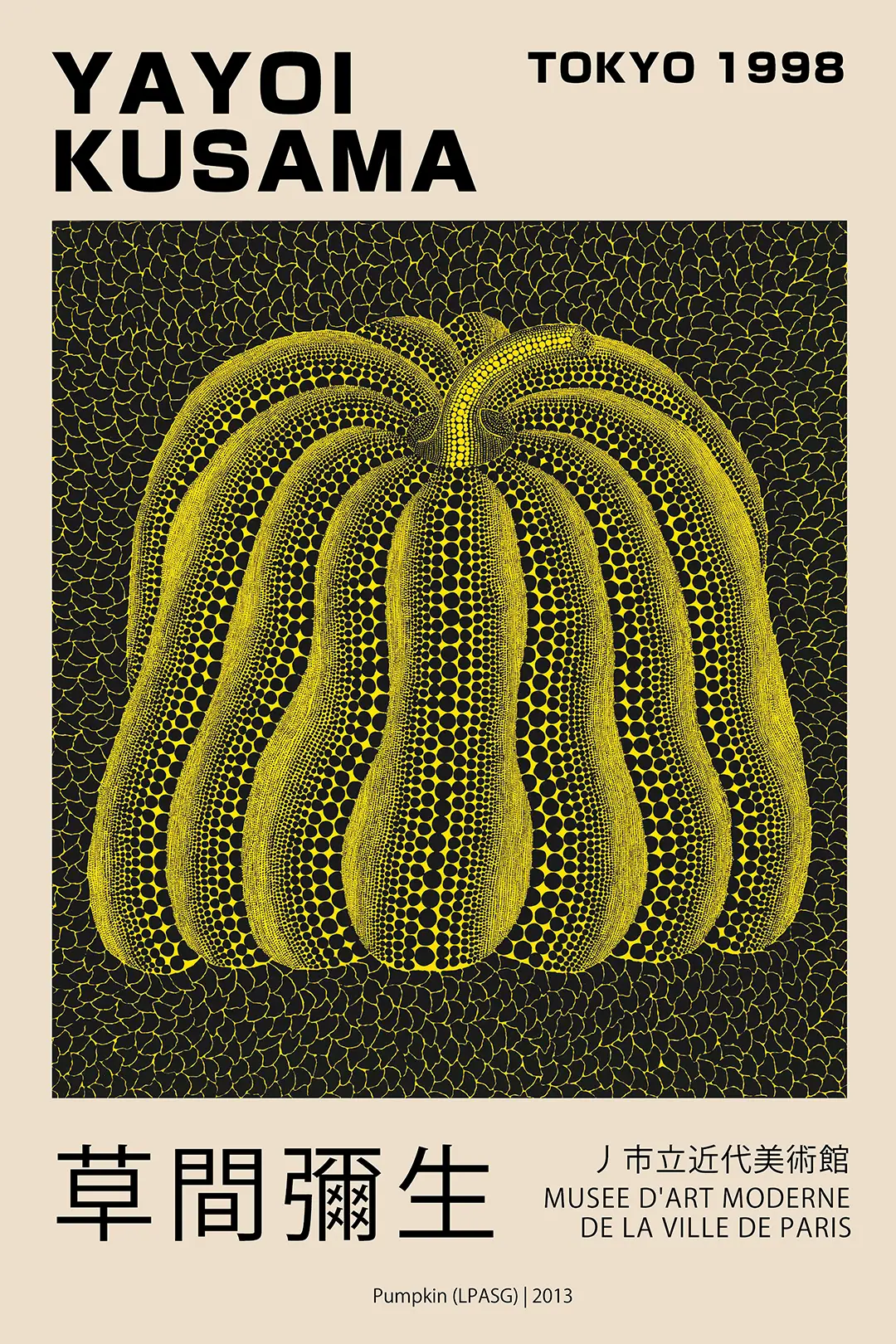 Exclusive Yayoi Kusama Pumpkin Poster - Tokyo 1998 Exhibition Art Print Yayoi Kusama Pumpkin Poster Showing A Yellow And Black Polka Dotted Pumpkin With Tokyo 1998 Exhibition Text.
