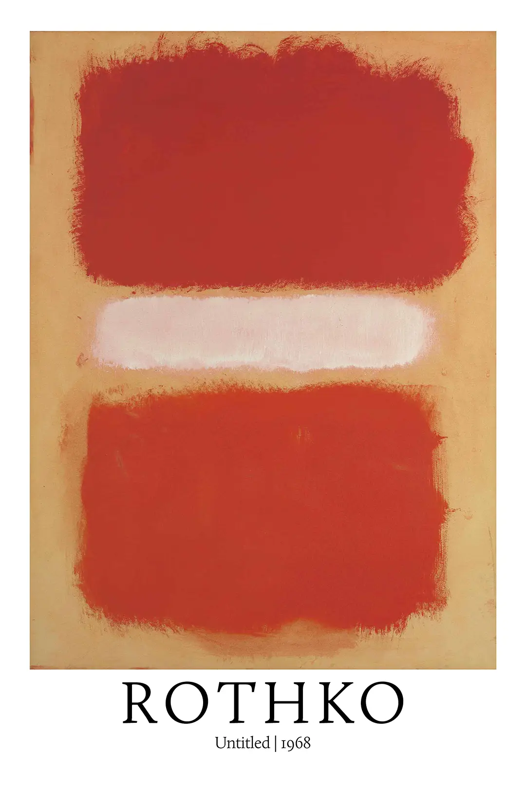 Classic Rothko 1968 Poster - Abstract Color Field Expressionism Art Print Rothko 1968 Poster Showing Two Rectangular Red Blocks And One Thin Pink Block On A Warm Tan Background.