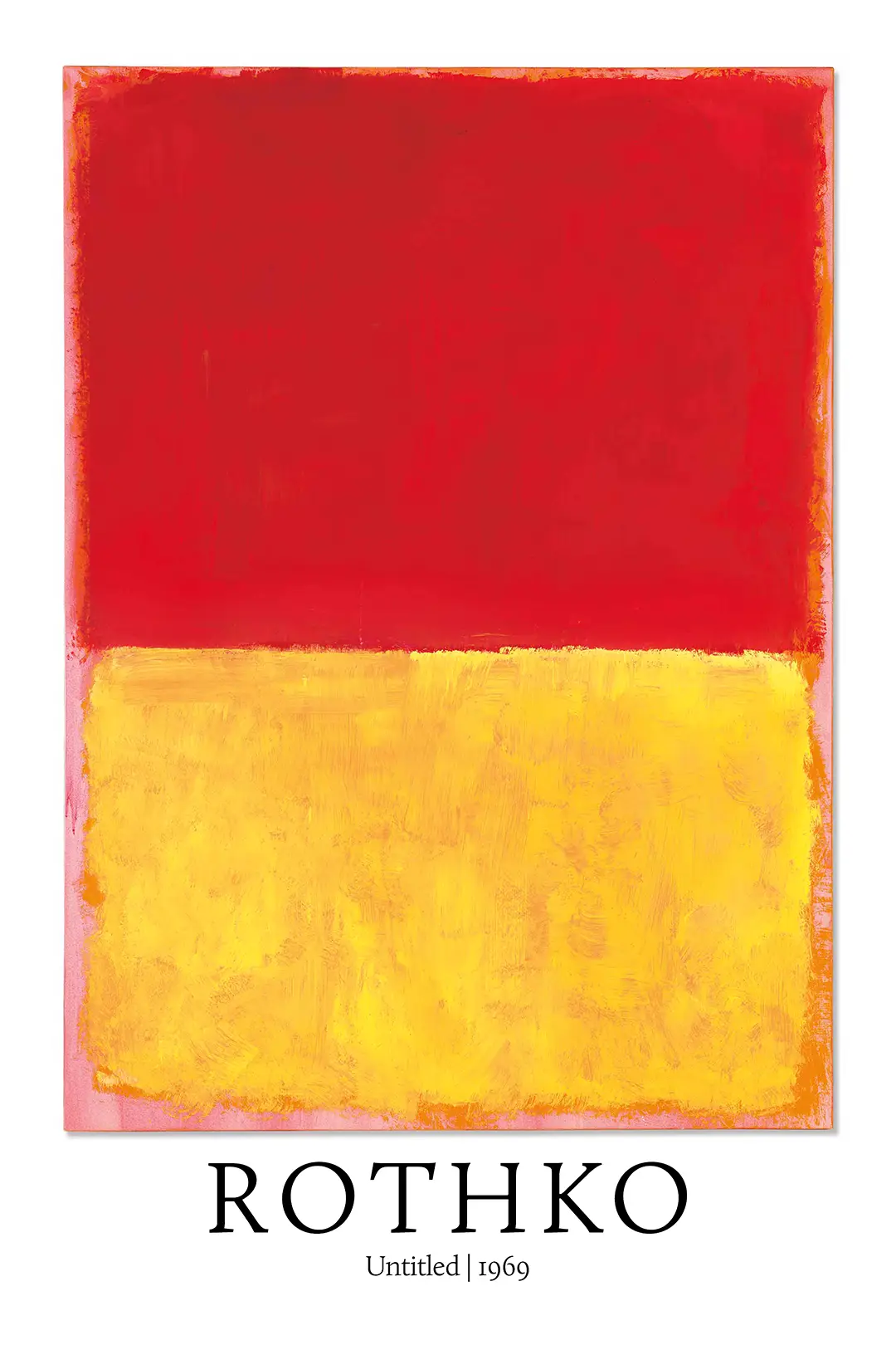 Authentic Rothko Exhibition Poster - Untitled 1969 Abstract Wall Art Rothko Exhibition Poster Featuring Red And Yellow Abstract Color Fields On A Matte Pink Background With Black Typography.