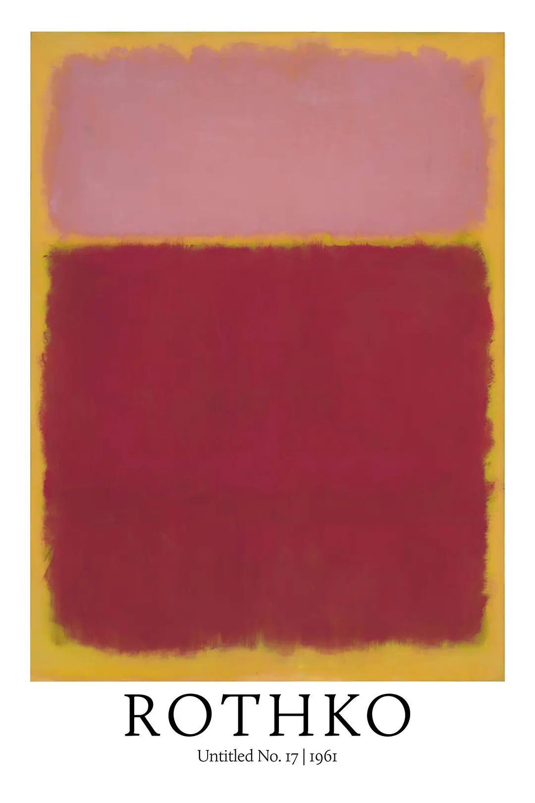 Authentic Rothko Untitled No 17 - 1961 Abstract Color Field Wall Art Rothko Untitled No 17 Print Showing Red And Pink Rectangles On A Yellow Background In Abstract Expressionist Style.