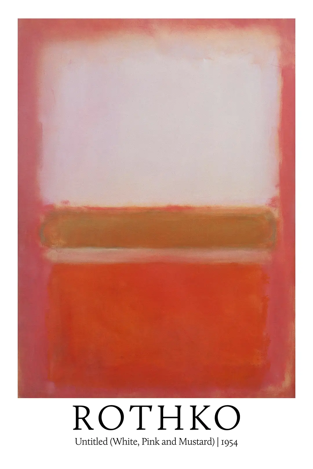 Rothko Exhibition Poster - Untitled White Pink And Mustard 1954 Print Rothko Exhibition Poster Of Untitled 1954 Featuring White, Mustard Yellow, And Orange-Red Rectangles On A Pink Background.