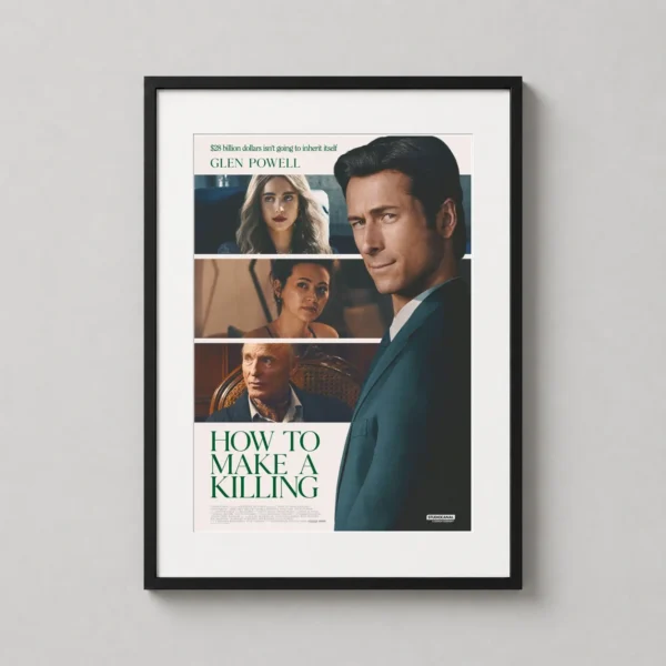 How to Make a Killing Glen Powell Ensemble Art Movie Poster