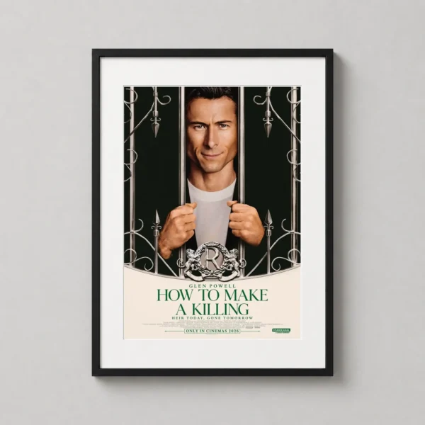 How to Make a Killing Glen Powell Iron Gates Print Movie Poster