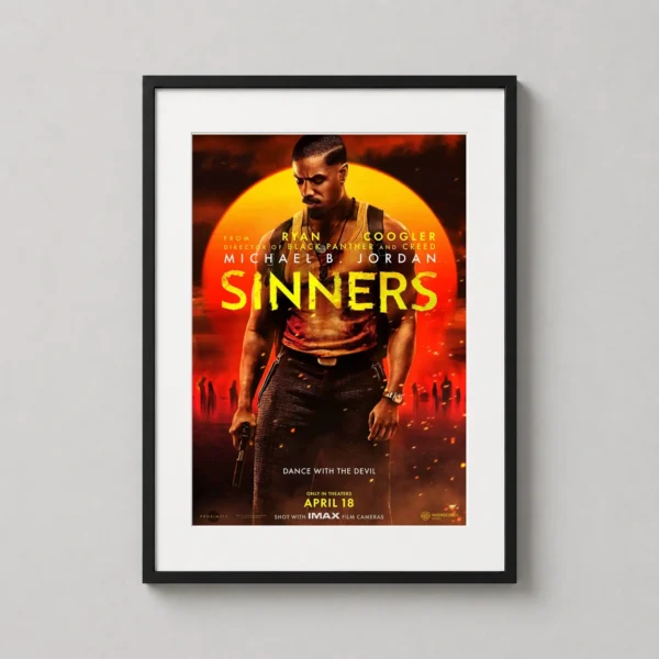 Sinners 2025 Movie Michael B. Jordan Fiery Action Movie Poster