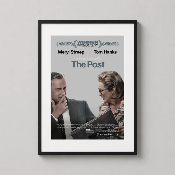 The Post Steven Spielberg Cinema Art, Streep and Hanks Movie Poster