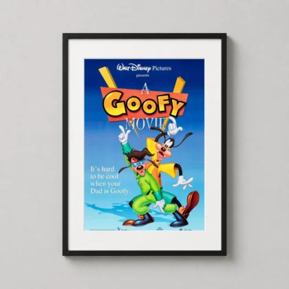 Goofy Movie Disney Film Poster - movie poster from MerchFuse