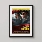 Baby Driver 2017 Film Poster Edgar Wright Action Movie Poster