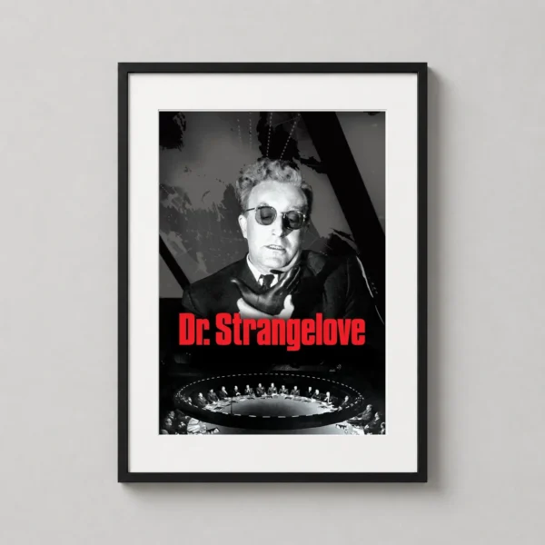 Dr. Strangelove Stanley Kubrick Film Poster, Classic War Satire
