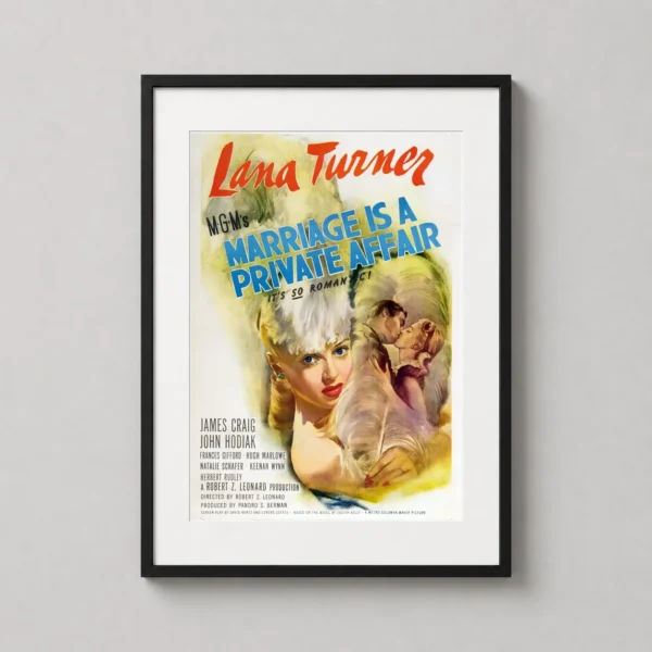Marriage Is a Private Affair Lana Turner Vintage Movie Poster
