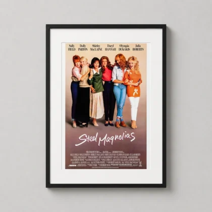 Steel Magnolias 1989 – Classic Drama wall print with film-room character by MerchFuse