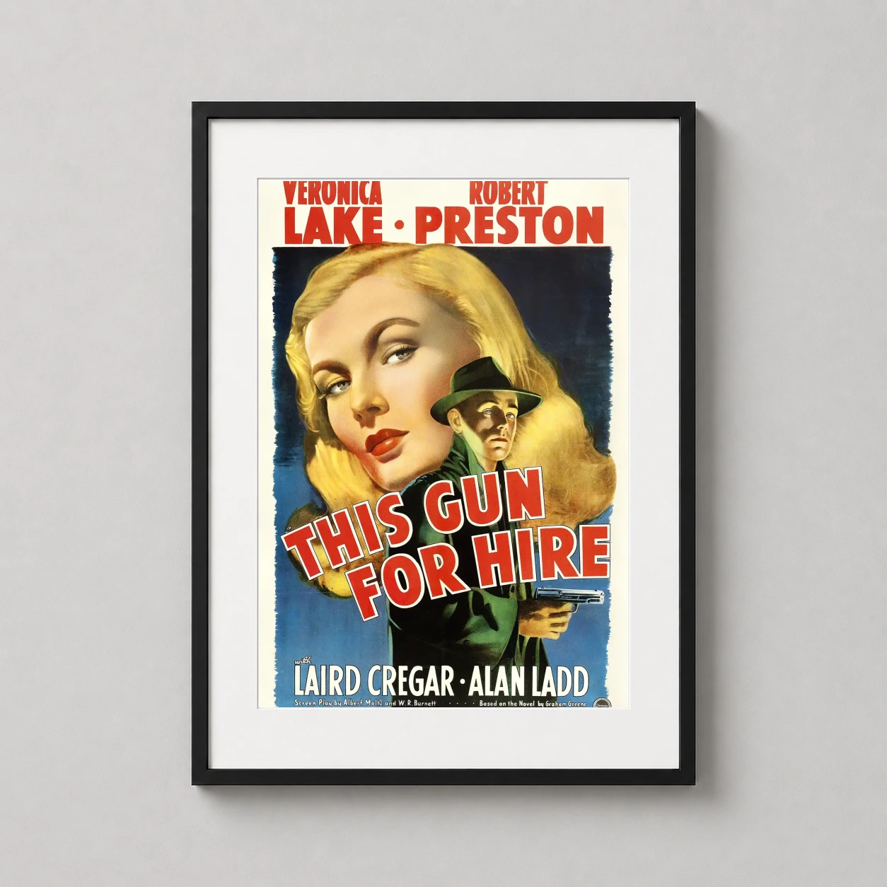 This Gun Hire Veronica Lake — vintage film noir poster for the 1942 movie This Gun for Hire featuring