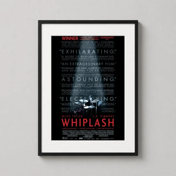 Whiplash 2014 Dramatic Drummer Movie Poster