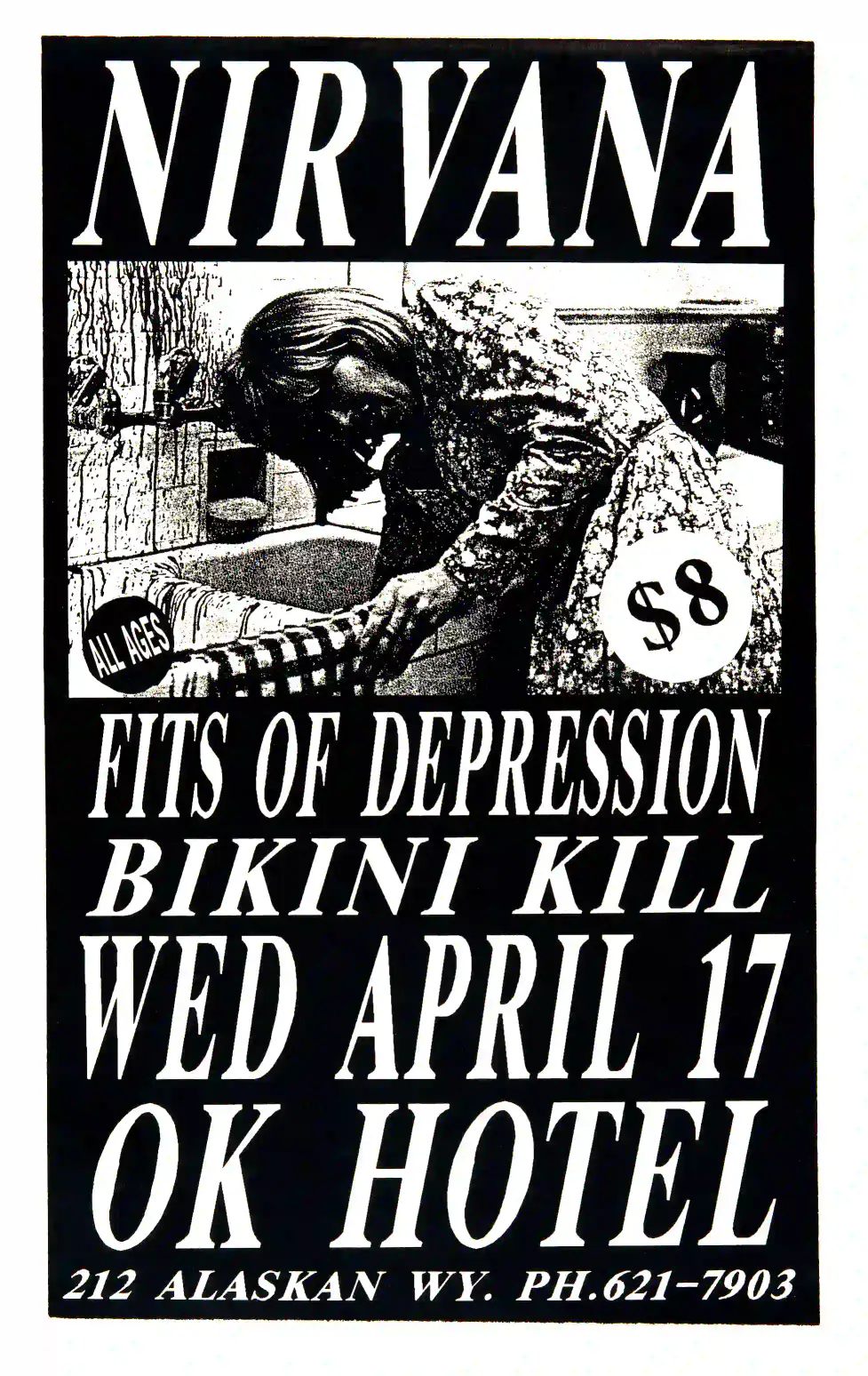Nirvana, Fitz of Depression, Bikini Kill 1991 OK Hotel Concert Poster featuring white, black, and charcoal vertical artwork.