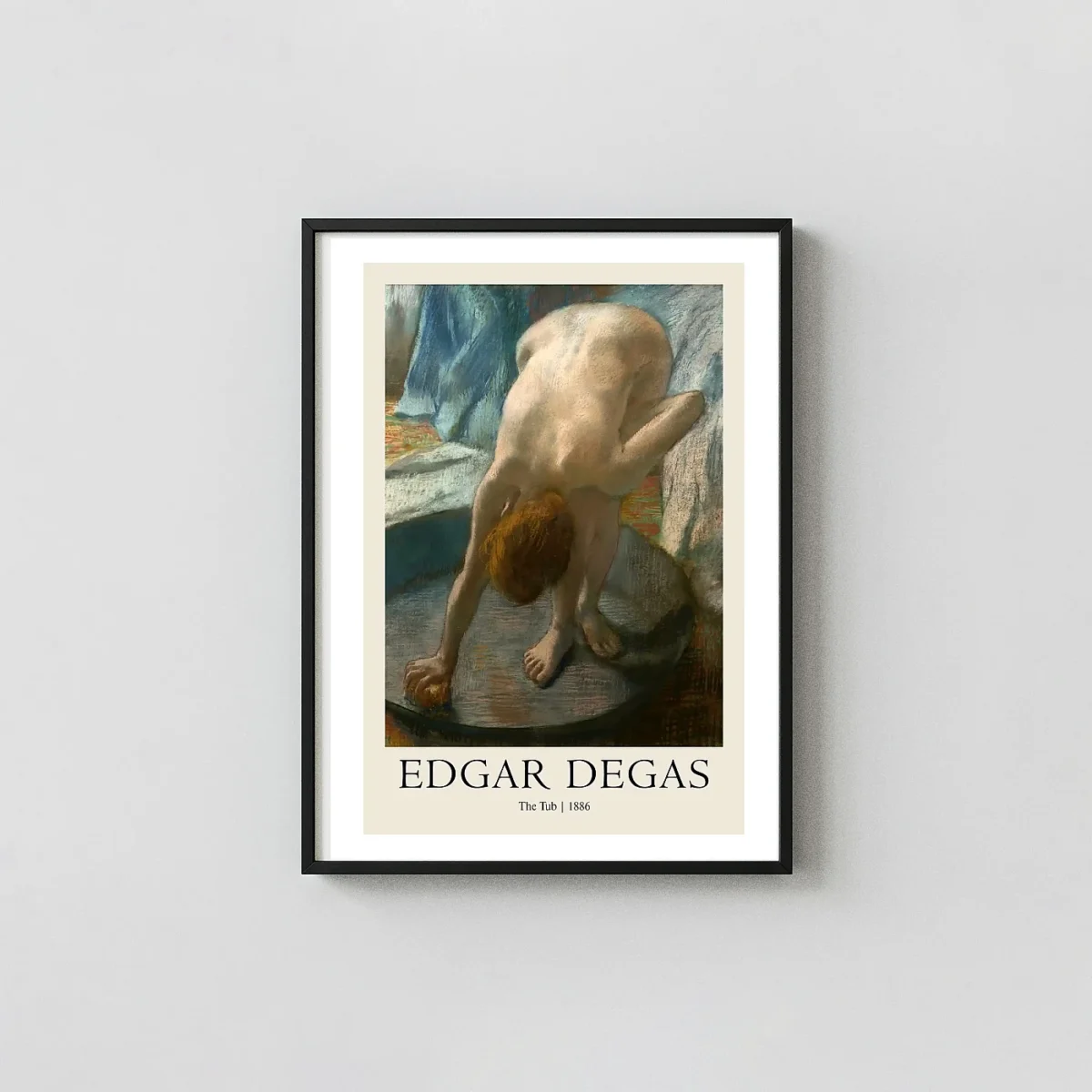 Edgar Degas 'The Tub' (1886) Pastel Art Poster | Classic Impressionist Nude Study Edgar Degas Paintings xe2x80x93 Portrait Frame Wall Art Mockup | MerchFuse