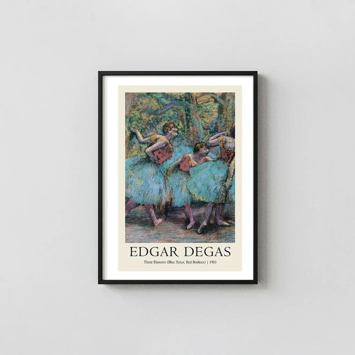 Edgar Degas: Three Dancers (Blue Tutus, Red Bodices) | Impressionist Ballet Edgar Degas Paintings xe2x80x93 Portrait Frame Wall Art Mockup | MerchFuse