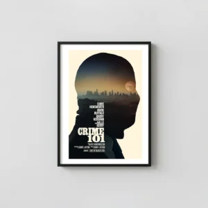 Crime 101 | Movie Poster | Minimalist Silhouette Wall Minimalist Movie Poster xe2x80x93 Portrait Frame Wall Art Mockup | MerchFuse