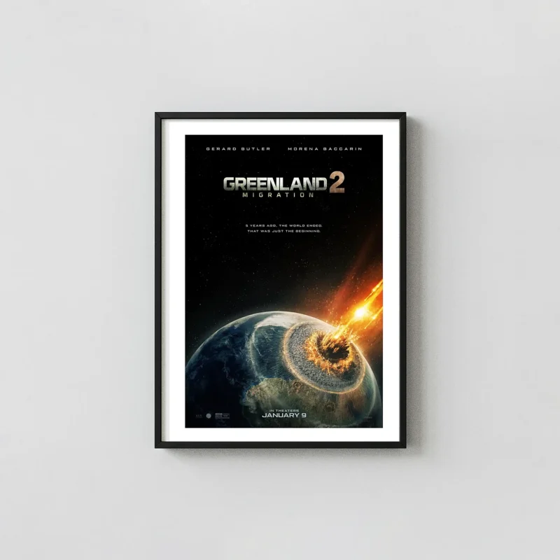 Greenland: Migration | Movie Poster | Epic Earth Impact Sci-Fi Print