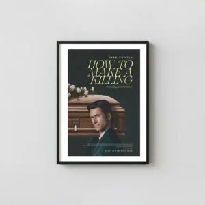 How to Make a Killing | Movie Poster | Glen Powell Coffin Art Movie Posters xe2x80x93 Portrait Frame Wall Art Mockup | MerchFuse