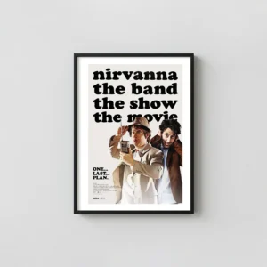 Nirvanna the Band the Show the Movie | Comedy Poster | Iconic Duo Movie Posters xe2x80x93 Portrait Frame Wall Art Mockup | MerchFuse