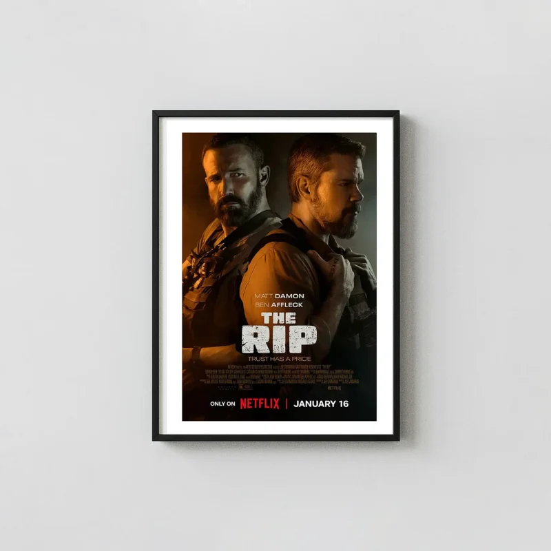 The Rip | Movie Poster | Matt Damon & Ben Affleck Action Film Print