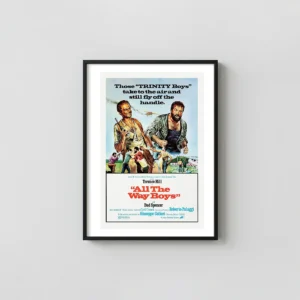 All The Way Boys | Movie Poster | Terence Hill Bud Spencer Wall Action & Adventure Movie Posters xe2x80x93 Portrait Frame Wall Art Mockup | MerchFuse