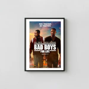 Bad Boys for Life | Movie Poster | Ride Together Die Together Action & Adventure Movie Posters xe2x80x93 Portrait Frame Wall Art Mockup | MerchFuse