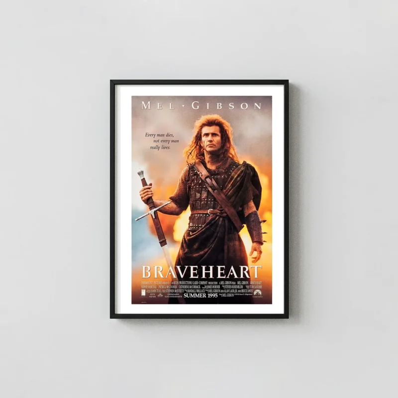 Braveheart | Movie Poster | Mel Gibson William Wallace Sword Art