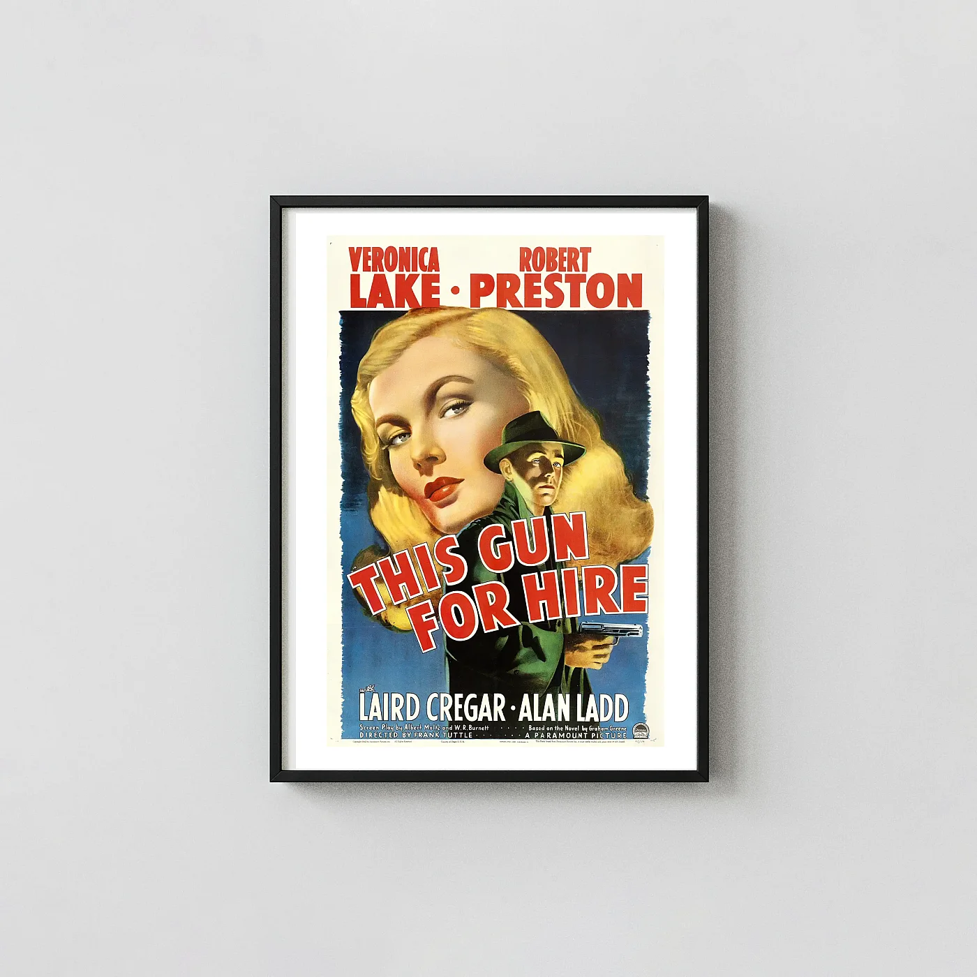 This Gun for Hire (1942) Poster — Film Noir Paramount Movie Posters xe2x80x93 Portrait Frame Wall Art Mockup | MerchFuse
